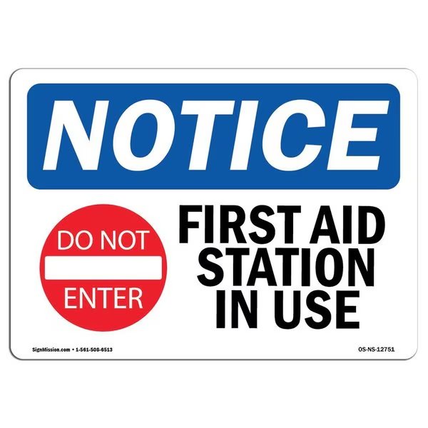 Safety Sign, OSHA Notice, 18